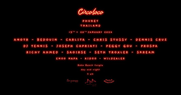 Circoloco Unveils 2024 Line Up For Its Third Edition In Asia Sat 13th   410445758 796758212462052 5325447640634002808 N 